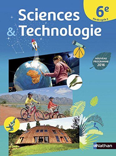 Sandrine Bihel - Sciences & technologie 6e, fin de cycle 3 : nouveau programme 2016 : grand format - Preis vom 30.09.2026 22:30:23 h