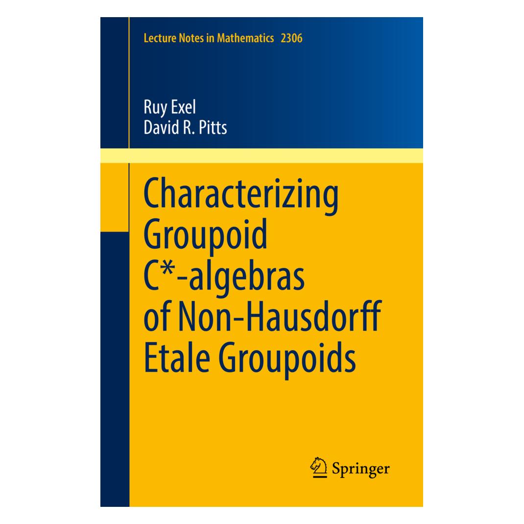 Springer Characterizing Groupoid C -algebras of Non-Hausdorff Étale Groupoids (Englisch, Softcover, David R. Pitts, Ruy Exel) (56839710)
