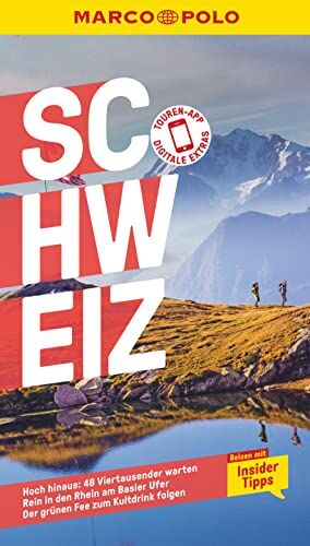 Marc Engelhardt - MARCO POLO Reiseführer Schweiz: Reisen mit Insider-Tipps. Inkl. kostenloser Touren-App - Preis vom 11.10.2026 15:43:13 h