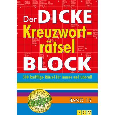 Der dicke Kreuzworträtsel-Block Band 15, Taschenbuch von , Naumann & Göbel, 978-3-625-17240-6