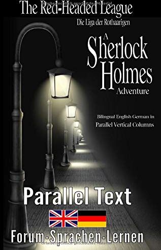 Doyle, Sir Arthur Conan - The Red-Headed League / Die Liga der Rothaarigen - A Sherlock Holmes Adventure - Bilingual English German in parallel vertical columns - Preis vom 19.10.2026 19:33:35 h