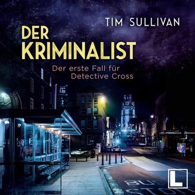 Der erste Fall für Detective Cross - Tim Sullivan, Audio, 4255674810387