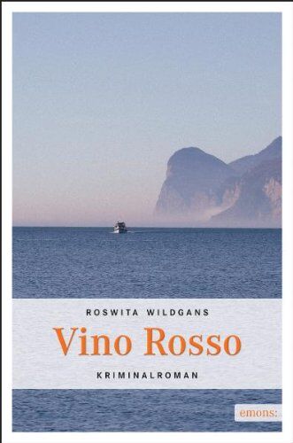 Roswitha Wildgans - Gardasee Krimi: Vino Rosso - Preis vom 17.10.2026 19:25:27 h