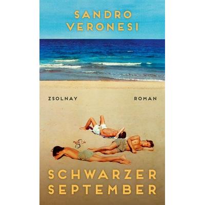 Schwarzer September, Gebundene Ausgabe von Sandro Veronesi, Zsolnay, Paul, 978-3-552-07575-7