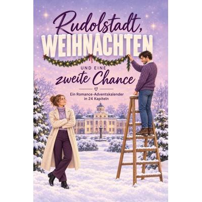 Rudolstadt, Weihnachten und eine zweite Chance