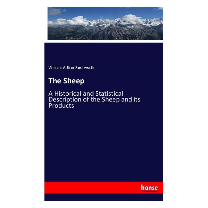 Hansebooks The Sheep (Englisch, Softcover, William Arthur Rushworth) (57144296)