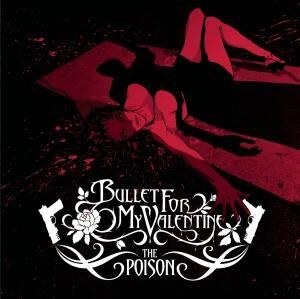 Bullet for My Valentine - Poison,the [13trx] - Preis vom 08.10.2026 07:26:42 h