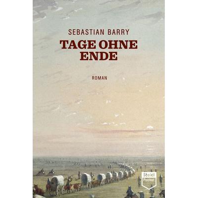 Tage ohne Ende (Steidl Pocket), Taschenbuch von Sebastian Barry, Steidl Verlag