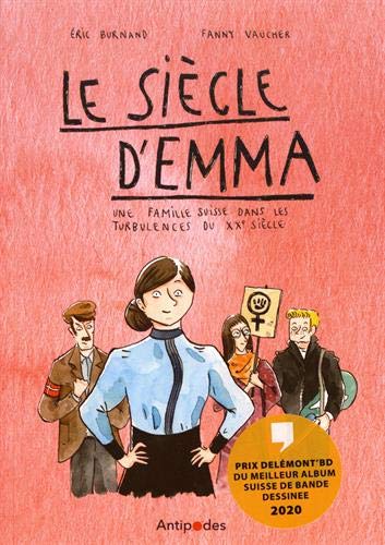 Eric Burnand - Le siècle d'Emma : une famille suisse dans les turbulences du XXe siècle - Preis vom 13.10.2026 19:28:25 h
