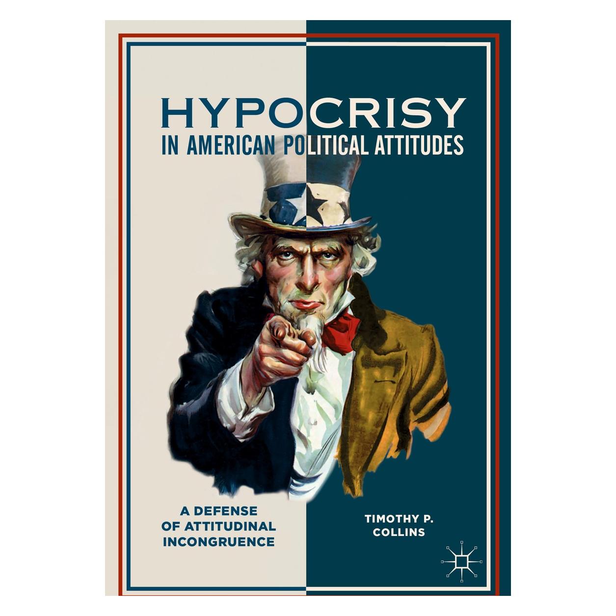 Springer Collins:Hypocrisy in American Political (Englisch, Hardcover, Timothy P. Collins) (9783319540115)