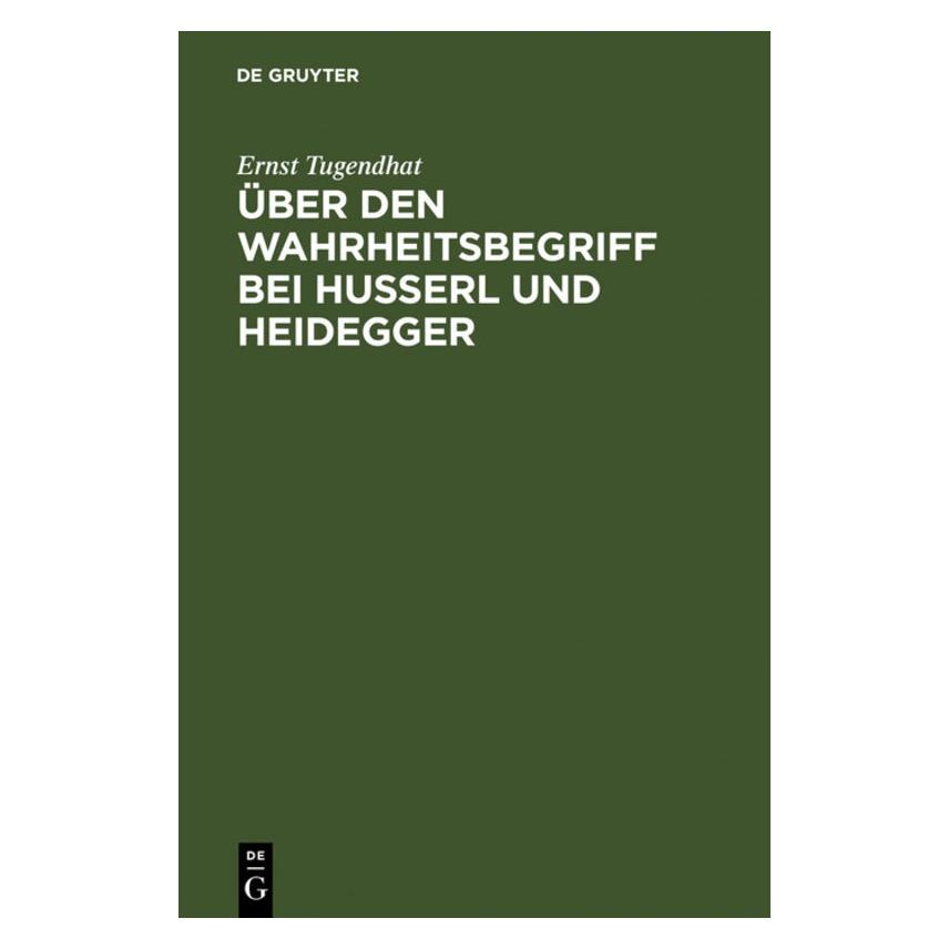 De Gruyter Tugendhat:Ãber den Wahrheitsbegriff bei (Deutsch, Hardcover, Ernst Tugendhat) (67772497)