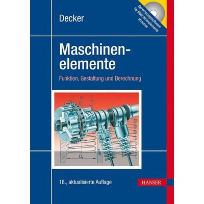 Decker Maschinenelemente, Gebundene Ausgabe von Karlheinz Kabus,Karl-Heinz Decker, Hanser Fachbuch