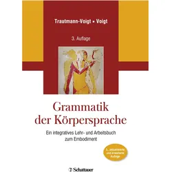 Grammatik der Körpersprache, Schulbücher von Sabine Trautmann-Voigt, Bernd Voigt