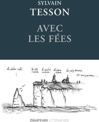 Sylvain Tesson - Avec les fées - Preis vom 13.10.2026 19:28:25 h