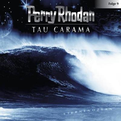 Folge 9: Tau Carama - Perry Rhodan, Audio, 9783838764139