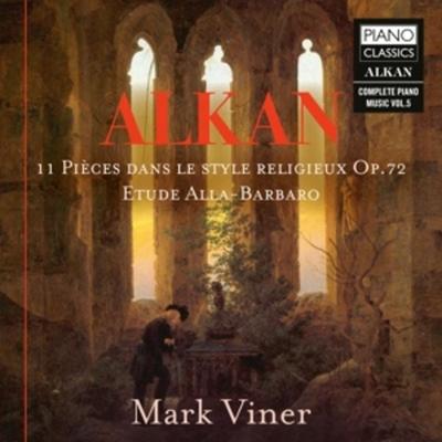 Alkan:11 Pieces Dans Le Style Religieux - Mark Viner, CD