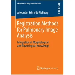 Registration Methods for Pulmonary Image Analysis, Fachbücher von Alexander Schmidt-Richberg