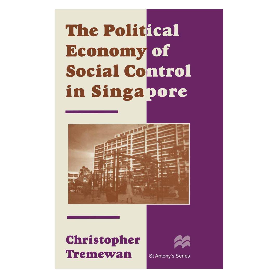 Springer The Political Economy of Social Control in Singapore (Englisch, Softcover, C. Tremewan) (55614576)