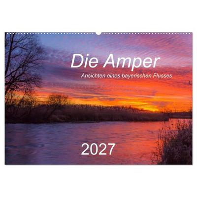Die Amper - Ansichten eines bayerischen Flusses (Wandkalender 2027 DIN A2 quer), CALVENDO Monatskalender