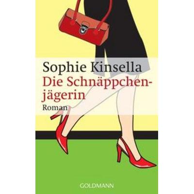 Die Schnäppchenjägerin, Taschenbuch von Sophie Kinsella, Goldmann