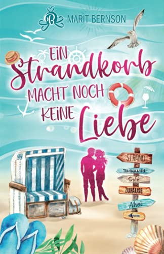 Marit Bernson - Ein Strandkorb macht noch keine Liebe: Liebesroman - Preis vom 19.10.2026 19:33:35 h