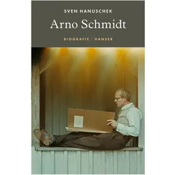 Arno Schmidt, Biografien von Sven Hanuschek