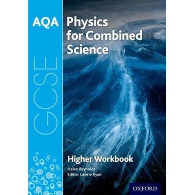 AQA GCSE Physics for Combined Science (Trilogy) Workbook: Higher, Taschenbuch von Helen Reynolds, Oxford University Press, 978-0-19-837485-5