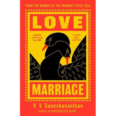 Love Marriage, Taschenbuch von V. V. Ganeshananthan, Weidenfeld and Nicolson, 978-1-399-62894-5