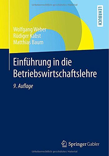 Wolfgang Weber - Einführung in die Betriebswirtschaftslehre - Preis vom 04.10.2026 03:51:26 h