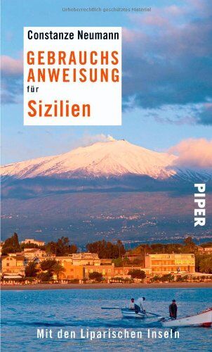 Constanze Neumann - Gebrauchsanweisung für Sizilien: Mit den Liparischen Inseln - Preis vom 18.10.2026 15:28:09 h