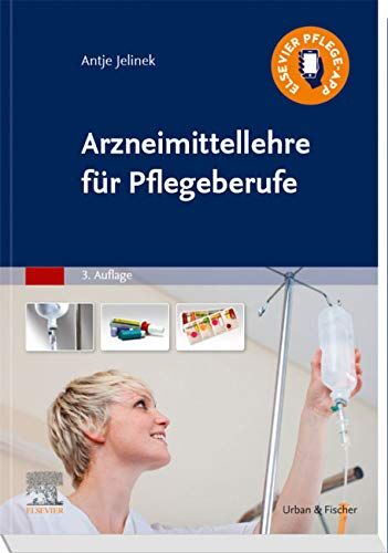 Antje Jelinek - Arzneimittellehre für Pflegeberufe - Preis vom 12.10.2026 11:37:12 h
