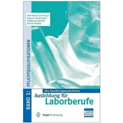 Die handlungsorientierte Ausbildung für Laborberufe 1, Schulbücher von Wolf Rainer Less