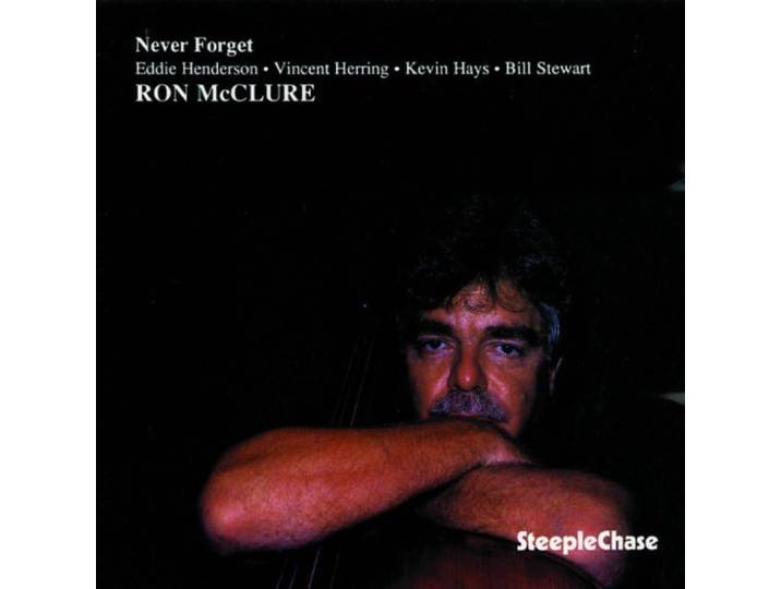 Ron McClure - Never Forget