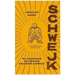 Die Abenteuer des braven Soldaten Schwejk, Belletristik von Jaroslav Hašek