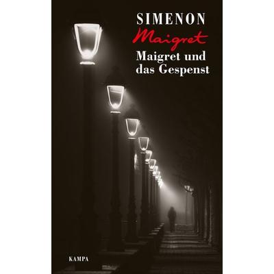 Maigret und das Gespenst, Gebundene Ausgabe von Georges Simenon, Kampa Verlag, 978-3-311-13062-8