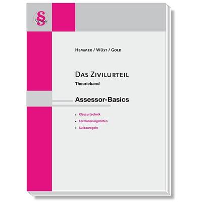 Das Zivilurteil Theorieband, Taschenbuch von Ingo Gold,Karl-Edmund Hemmer,Achim Wüst, Hemmer/Wüst, 978-3-96838-318-7