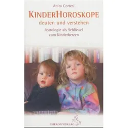 Kinder-Horoskope deuten und verstehen, Sachbücher von Anita Cortesi
