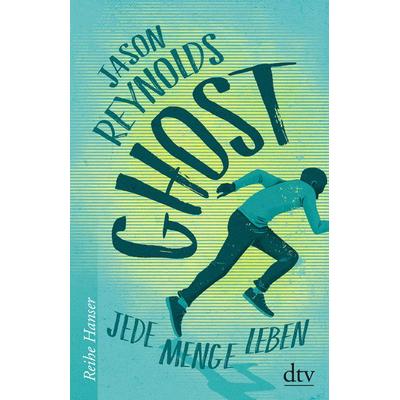 Ghost, Gebundene Ausgabe von Jason Reynolds, dtv