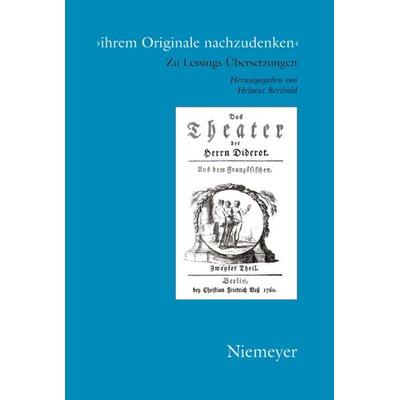 'ihrem Originale nachzudenken'; Gebundene Ausgabe von , De Gruyter, 978-3-484-17531-0