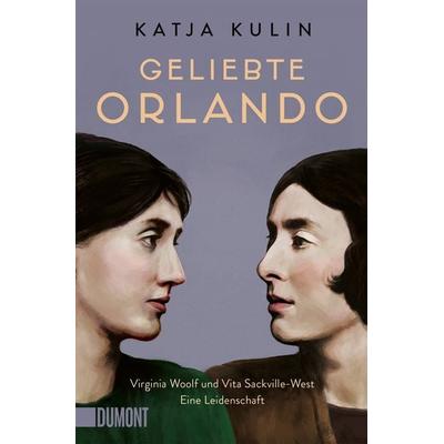 Geliebte Orlando, Taschenbuch von Katja Kulin, DuMont Buchverlag