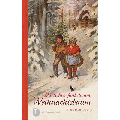 Die Lichter funkeln am Weihnachtsbaum, Gebundene Ausgabe von , Jan Thorbecke Verlag, 978-3-7995-0554-3