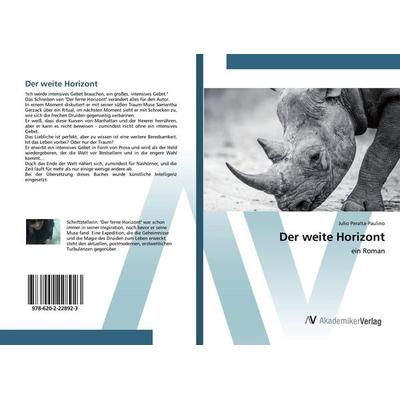 Der weite Horizont, Taschenbuch von Julio Peralta-Paulino, AV Akademikerverlag, 978-620-2-22892-3