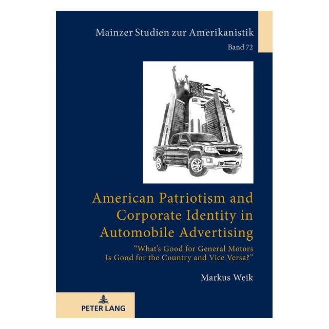 Peter Lang Weik:American Patriotism and Corporate (Englisch, Hardcover, Markus Weik) (67839822)