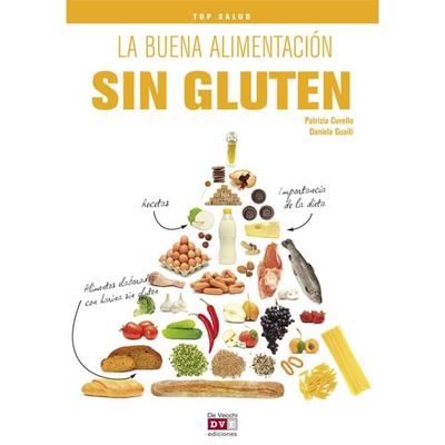 La buena alimentación sin gluten - Patrizia Cuvello,Daniela Guaiti, Audio, 9798894057286