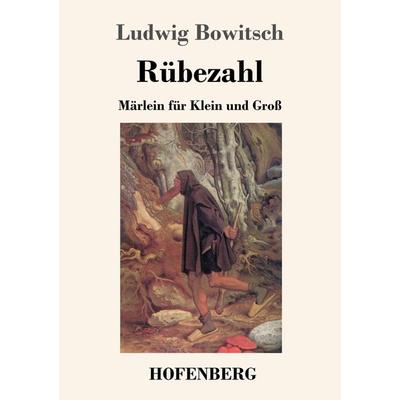 Rübezahl, Taschenbuch von Ludwig Bowitsch, Hofenberg, 978-3-7437-2657-4