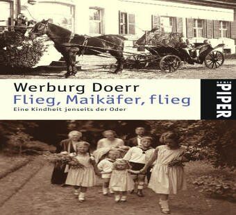 Werburg Doerr - Flieg, Maikäfer, flieg: Eine Kindheit jenseits der Oder - Preis vom 09.10.2026 07:28:09 h