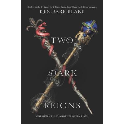 Two Dark Reigns, Gebundene Ausgabe von Kendare Blake, Harper Collins (US)