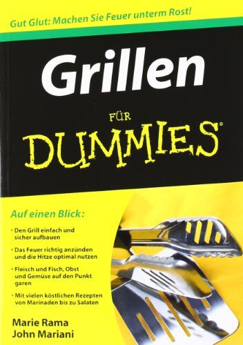 Marie Rama - Grillen für Dummies: Gut Glut: Machen Sie Feuer unterm Rost! (Fur Dummies) - Preis vom 30.09.2026 22:30:23 h
