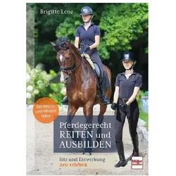 Pferdegerecht reiten und ausbilden, Ratgeber von Brigitte Lenz