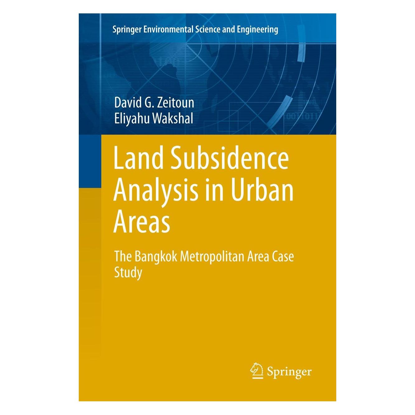 Springer Land Subsidence Analysis in Urban Areas (Englisch, Hardcover, David G. Zeitoun, Eliyahu Wakshal) (9789400755055)
